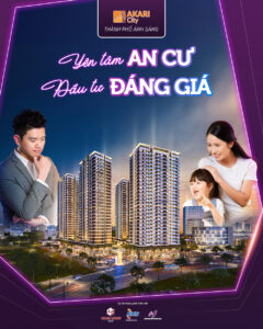 Akari City Nam Long - Yên tâm an cư, Đầu tư đáng giá